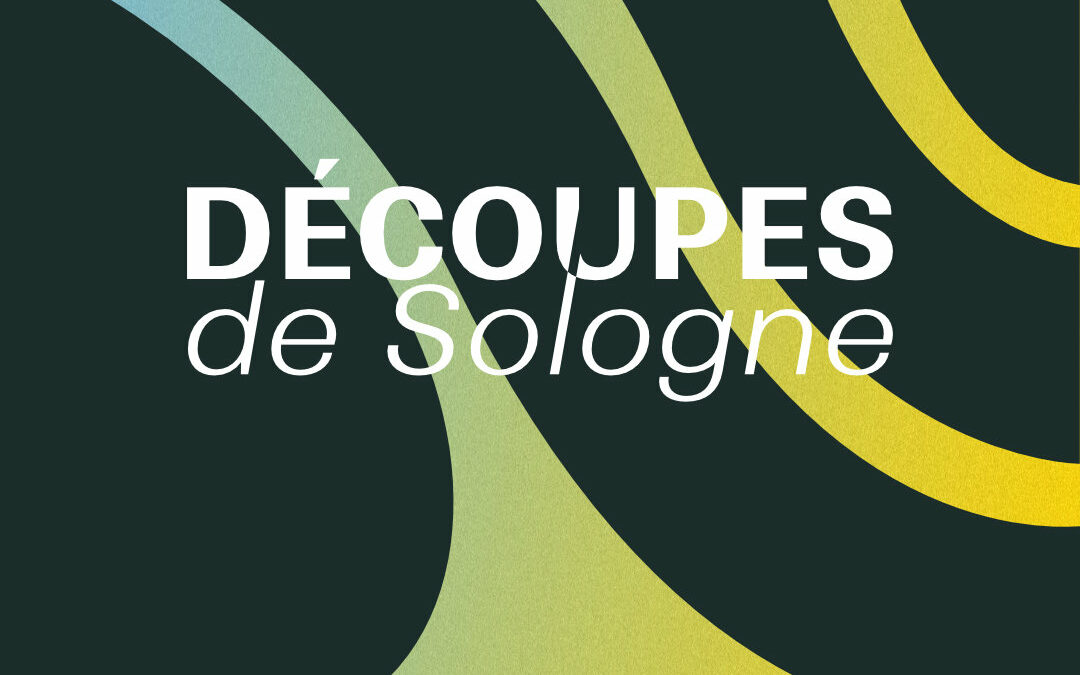 Découpes de Sologne